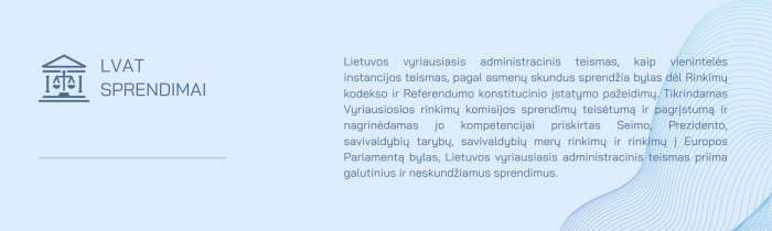 LVAT: VRK nepagrįstai atsisakė nagrinėti kandidato į Europos Parlamentą skundą