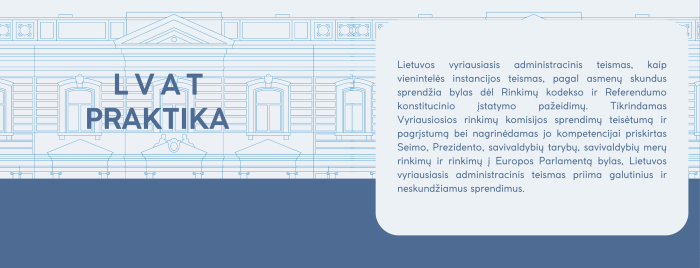 LVAT: baudžiamojo poveikio priemonė – pagrįsta priežastis atsisakyti registruoti kandidatę rinkimuose