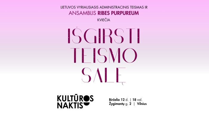 Kultūros naktį LVAT kviečia išgirsti teismo salę